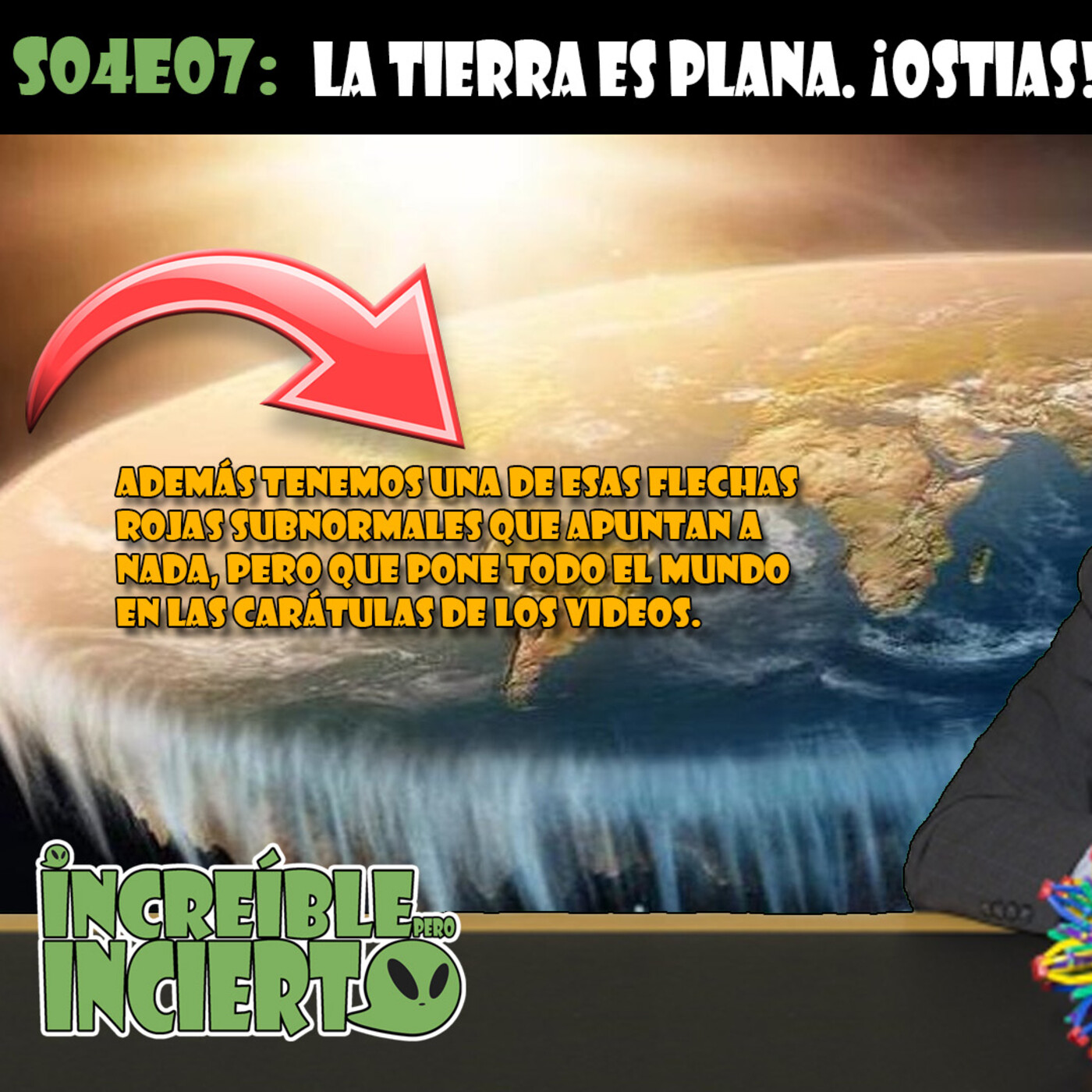 Increible pero Incierto