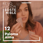 #12 Paloma Alma de CYCLO - "La menstruación tiene un impacto medioambiental muy grande"