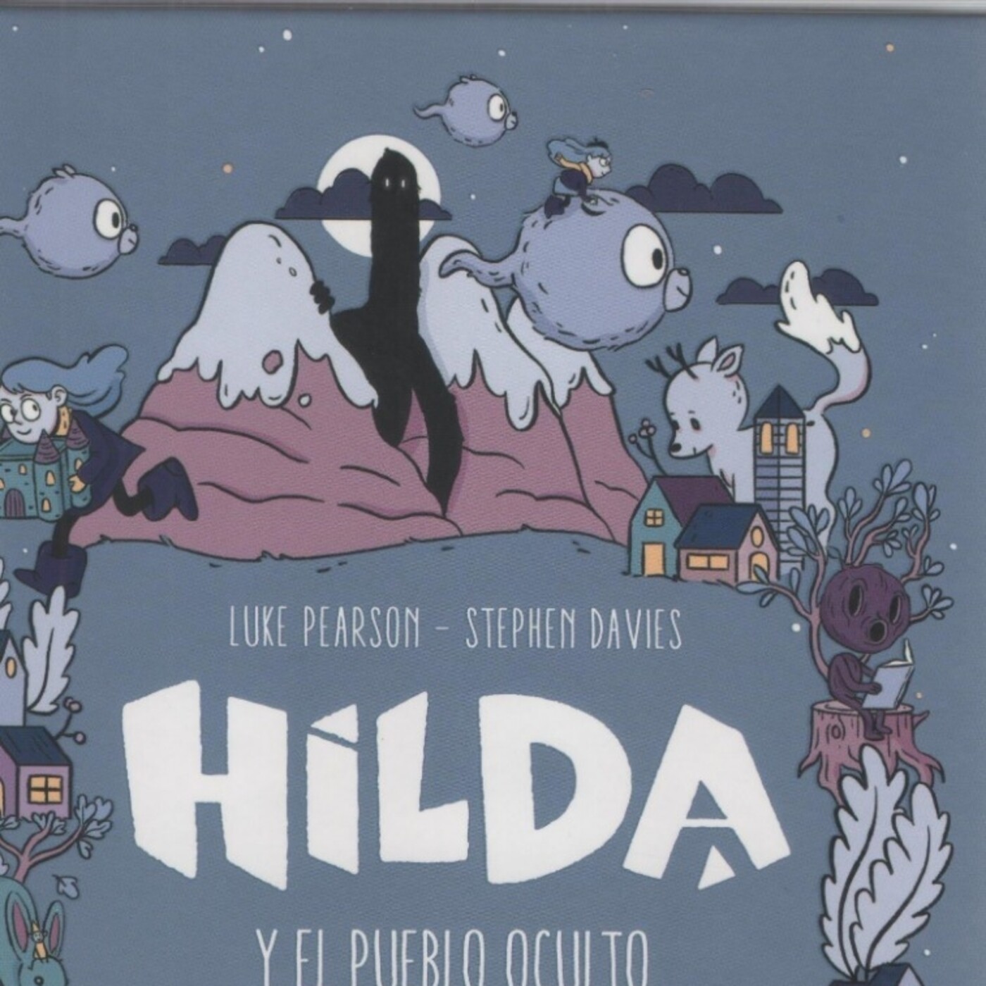 Capitulo 11 - Hilda y el Pueblo Oculto - Lara y Manu Leemos