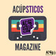 ACÚPsticos Magazine 2x11: Kamikaze