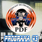 El Podcast de Freakdom - Programa 43