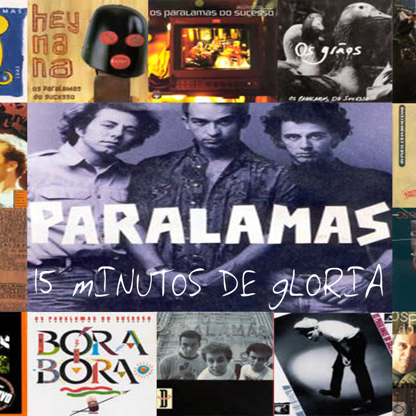 15 Minutos de Gloria Os Paralamas do Sucesso