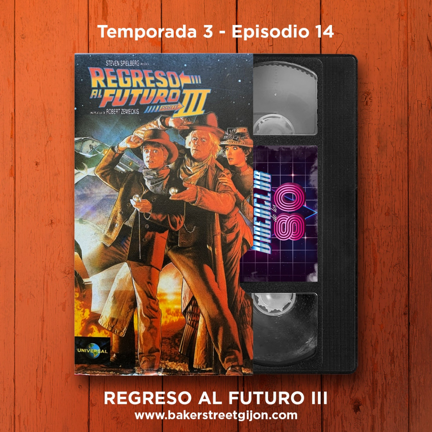 03x14 - El Videoclub de los 80 - Regreso al Futuro III - episode artwork