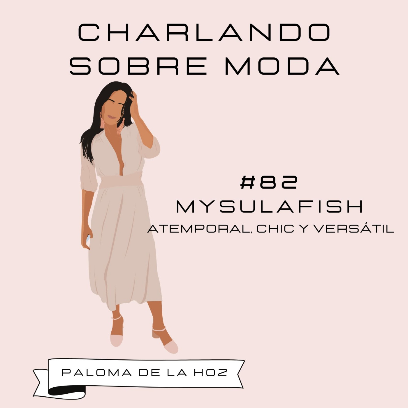 Charlando sobre moda
