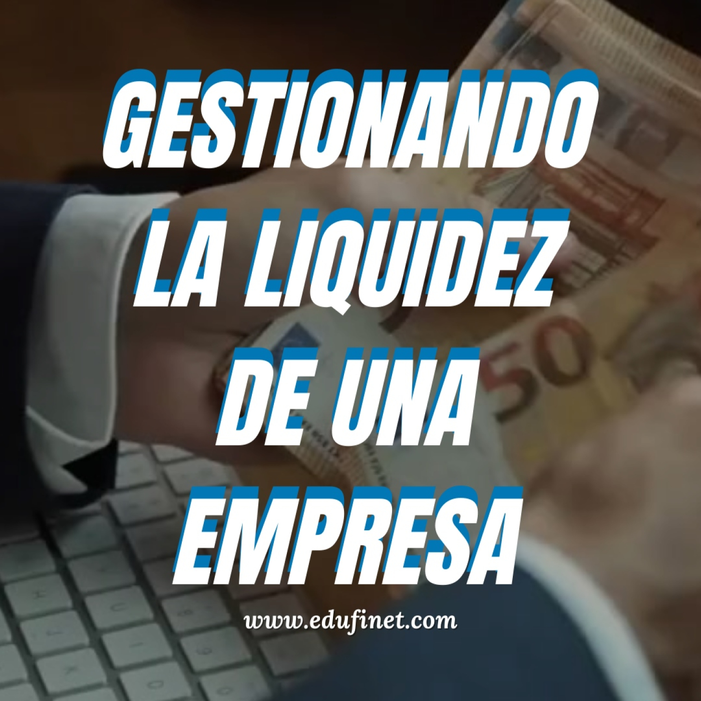 Los Podcast de Educación Financiera de Edufinet