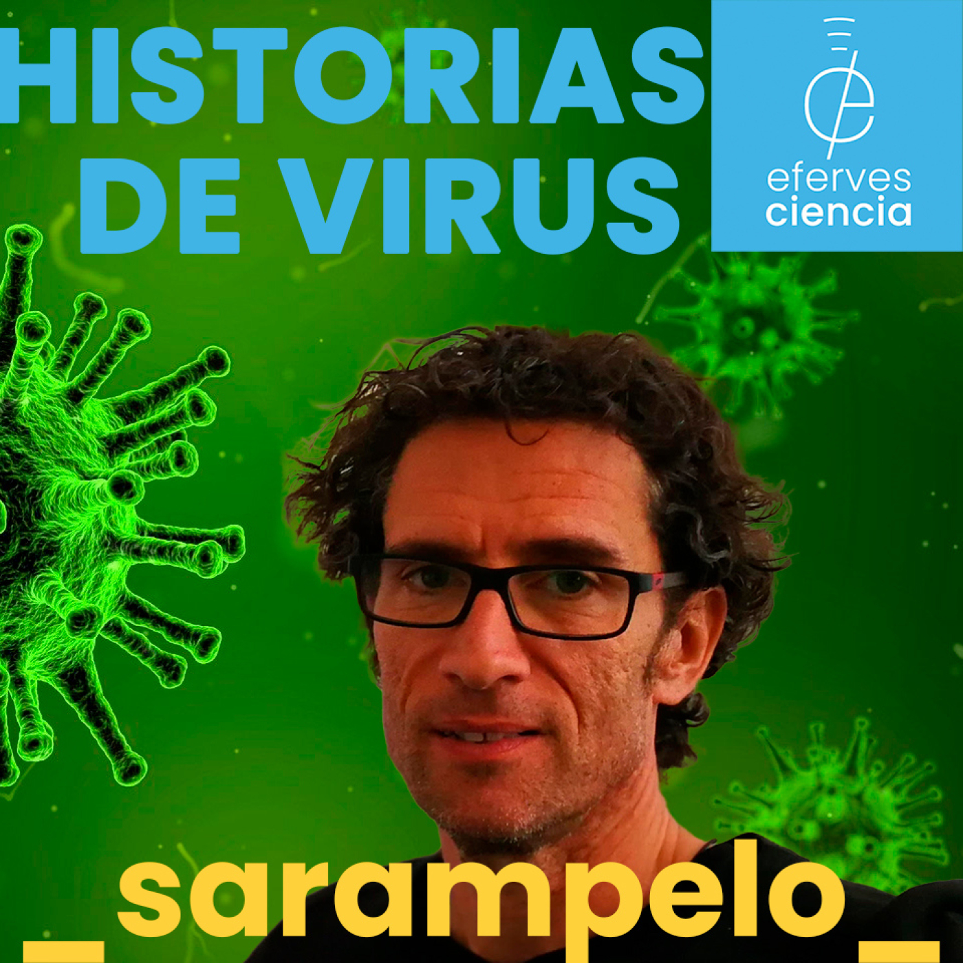 O sarampelo e os escribidores de contos [Historias de virus]