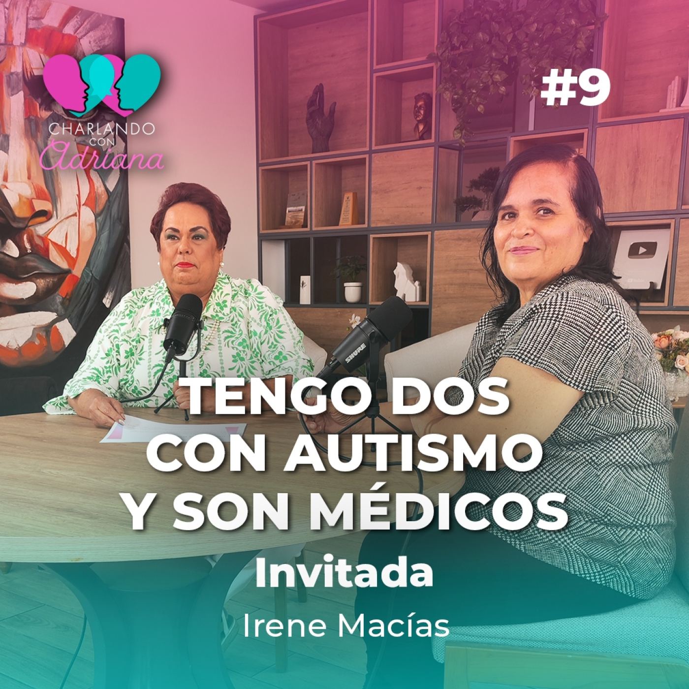 Charlando con Adriana - Irene Macías Ep09T01