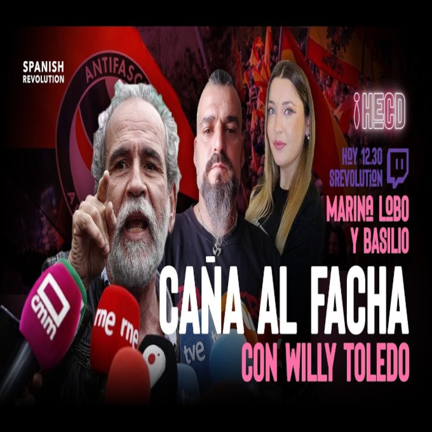 HECD 95 - Caña al facha, con Willy Toledo y Basilio Bulldog Punk