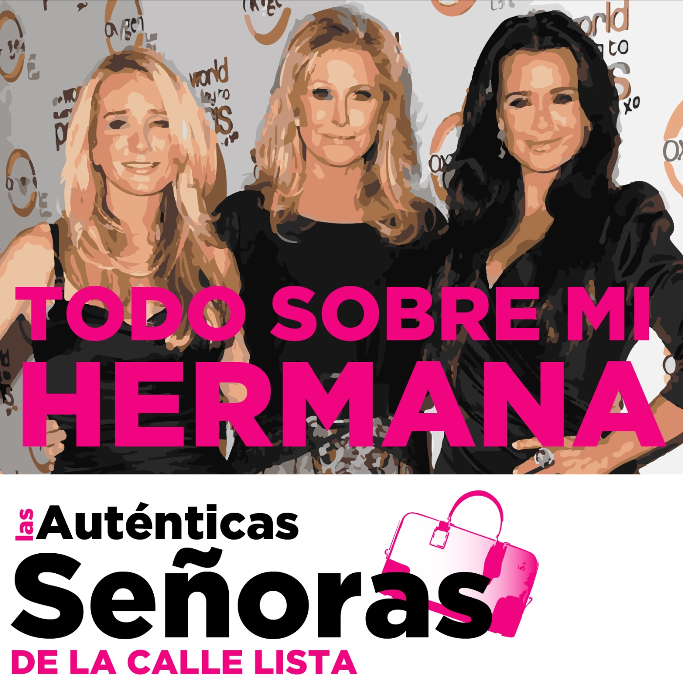 Las Auténticas Señoras de la Calle Lista