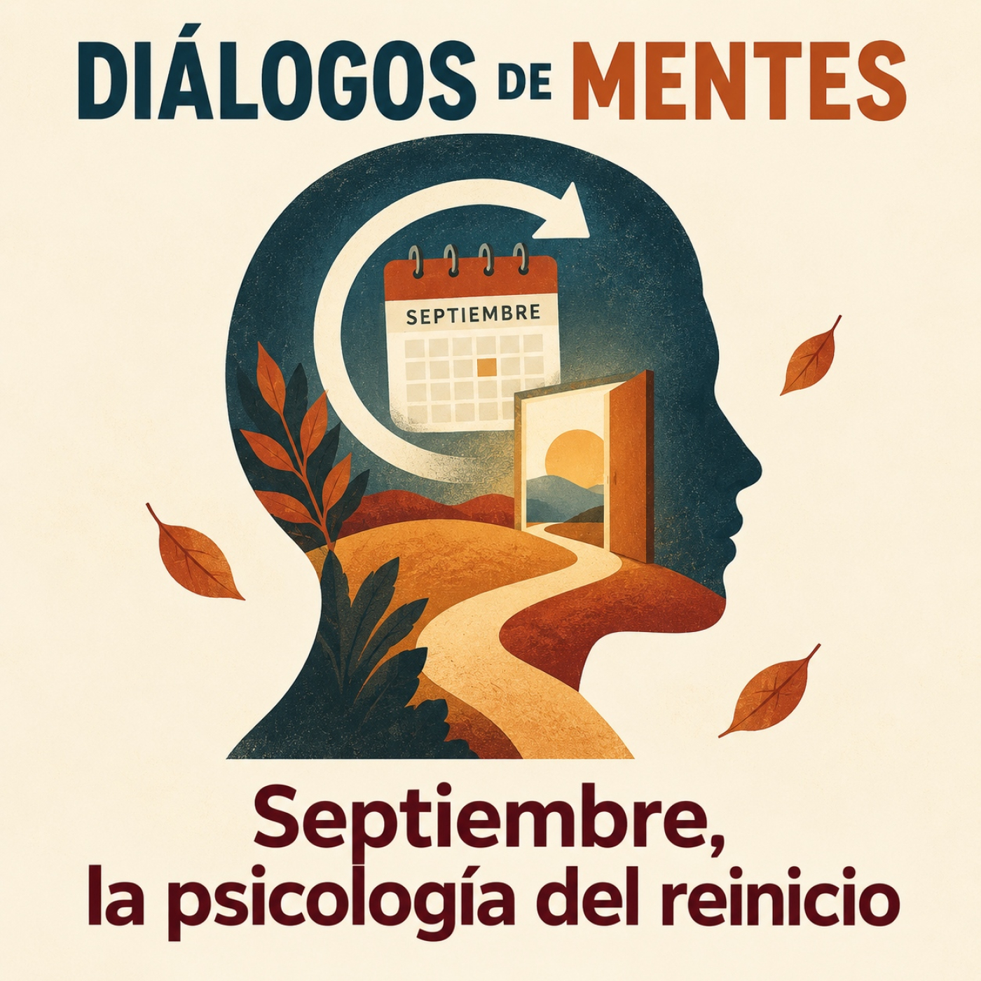 DDM_134_11x01_20260907 - Septiembre, la psicología del reinicio episode artwork