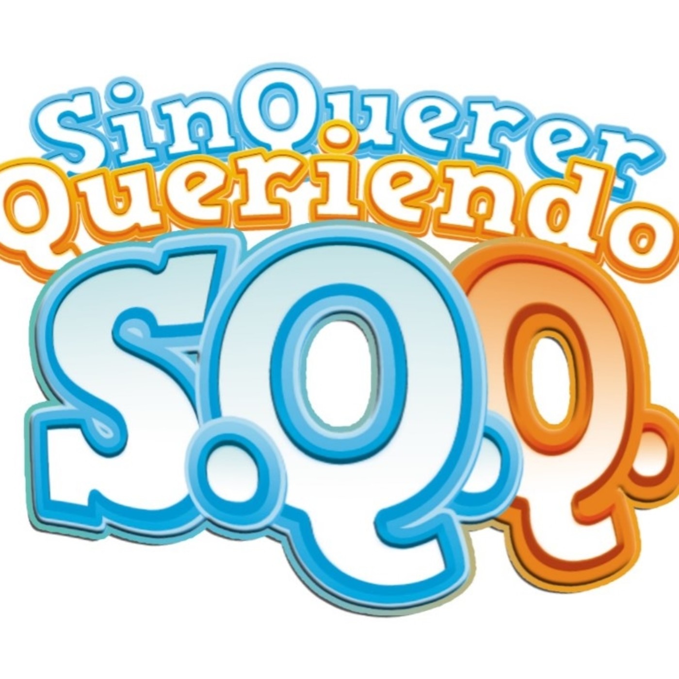 Sin querer queriendo