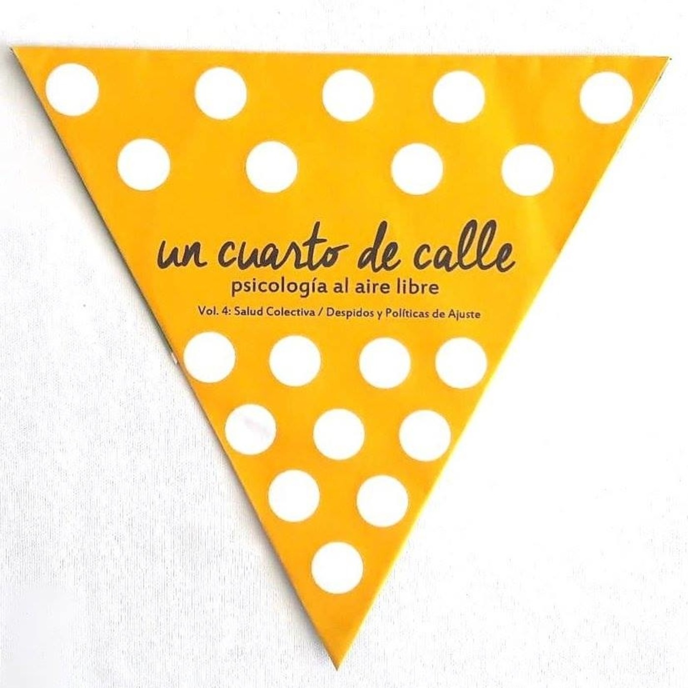 Un Cuarto de Calle: psicología al aire libre.