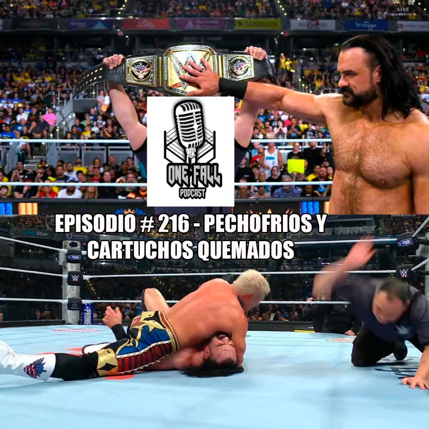 One Fall Podcast # 216 - Pechofrios y Cartuchos quemados episode artwork