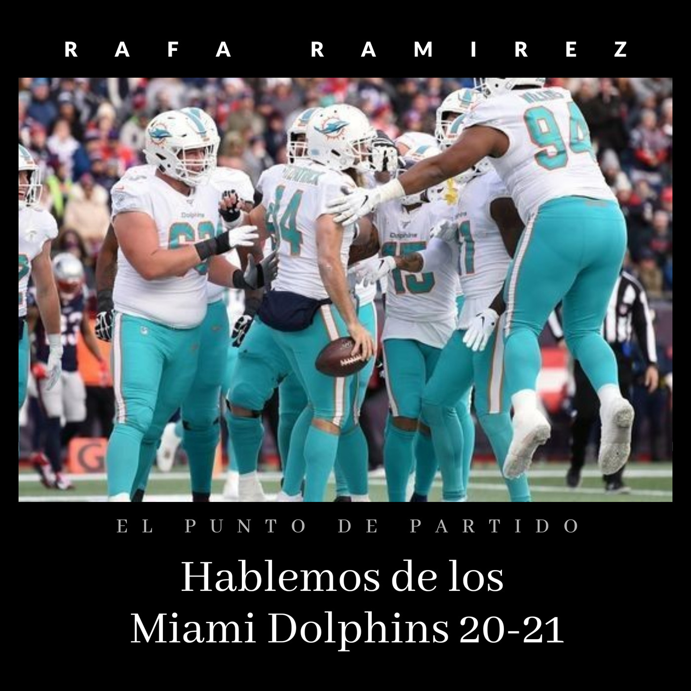 NFL Hablemos de los Miami Dolphins 20-21 episode artwork