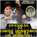 Episodio 08 - Caruso Adventures in the E3 (HD Remaster)
