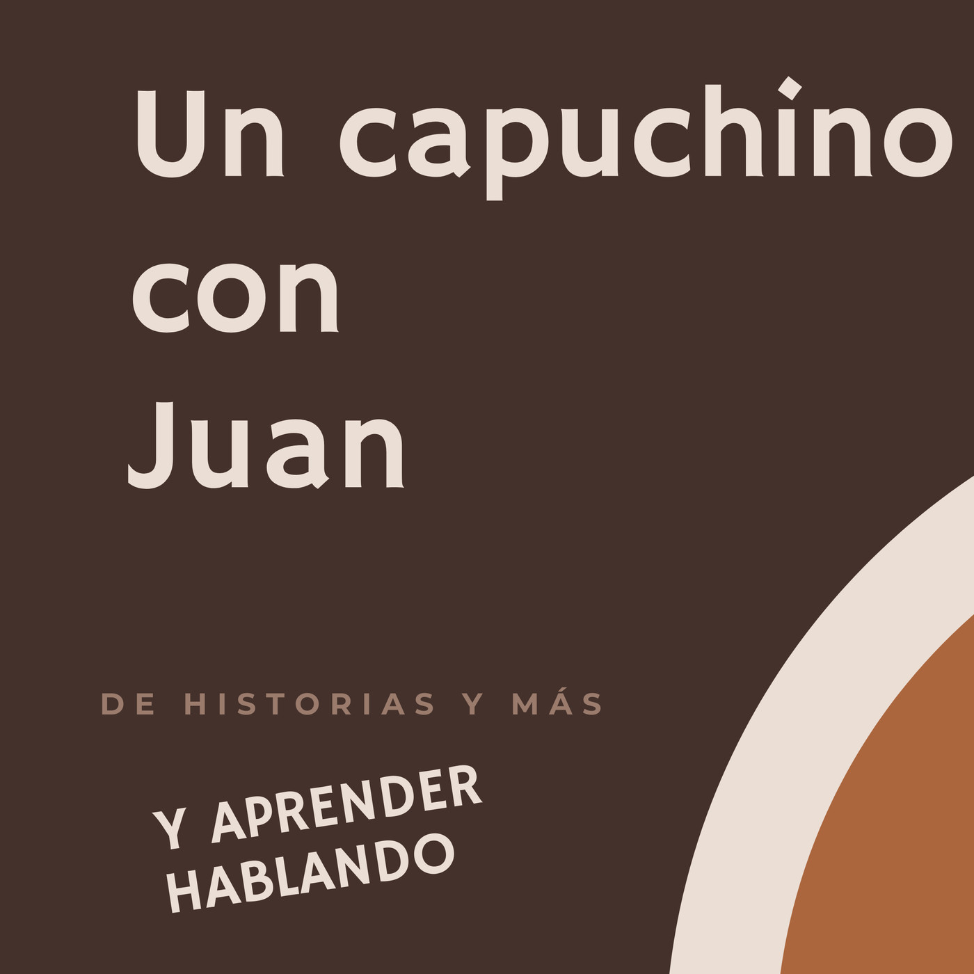Un Capuchino con Juan