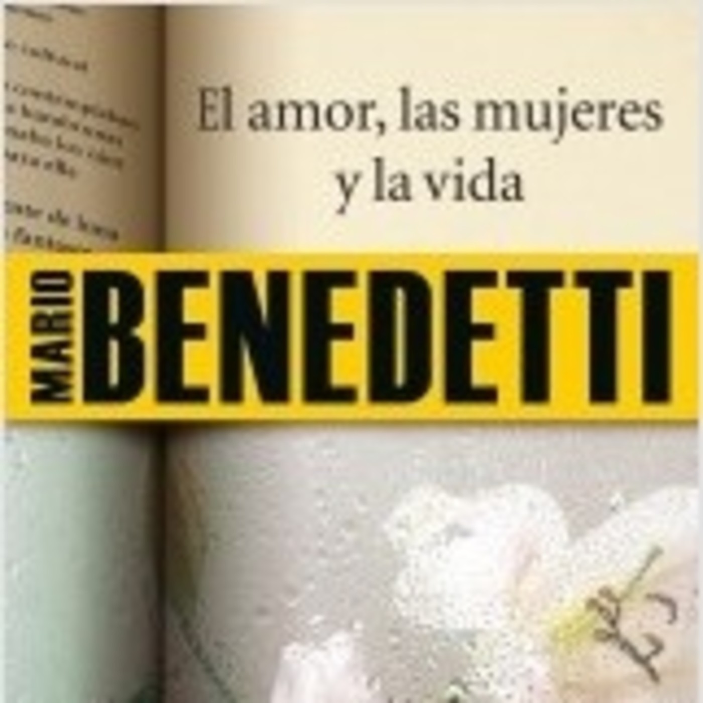 "Despabílate amor", de Mario Benedetti