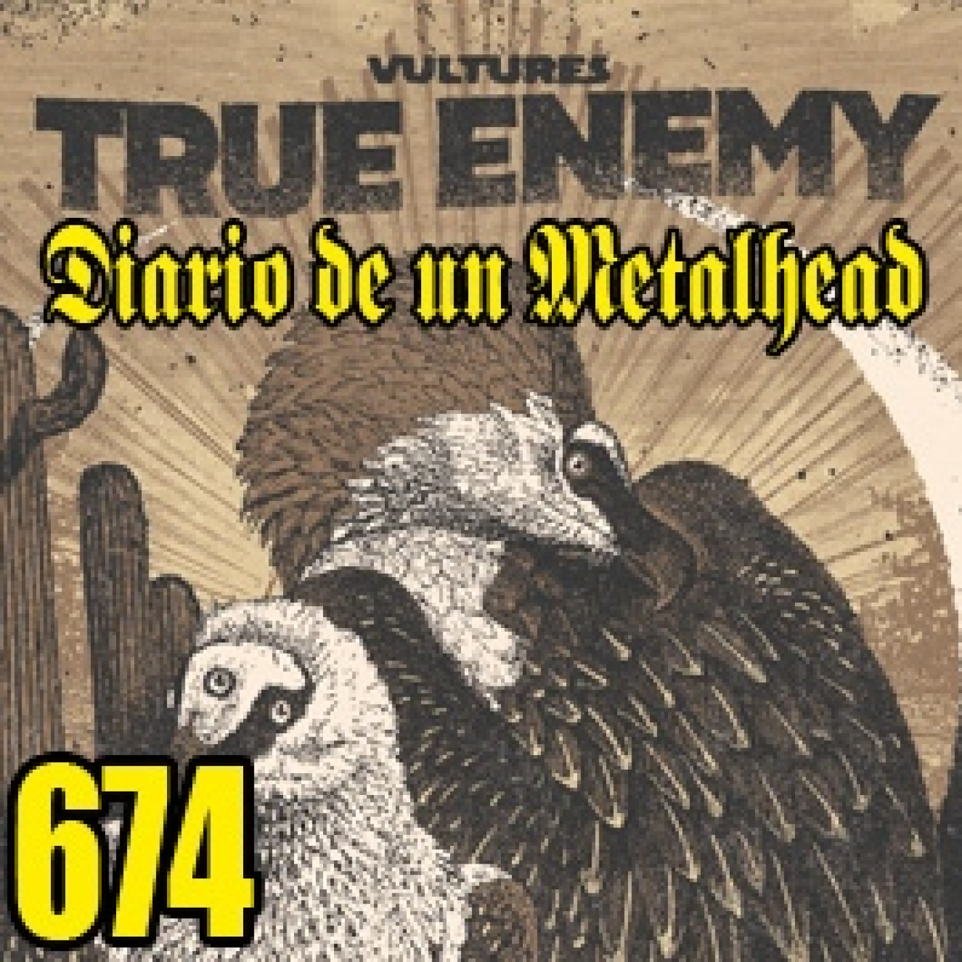 Diario de un Metalhead 674 TRUE ENEMY episode artwork