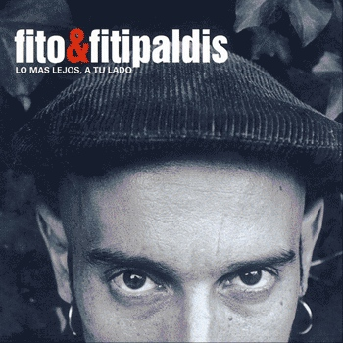 FITO & FITIPALDIS Lo mas lejos, a tu lado. 2003 episode artwork