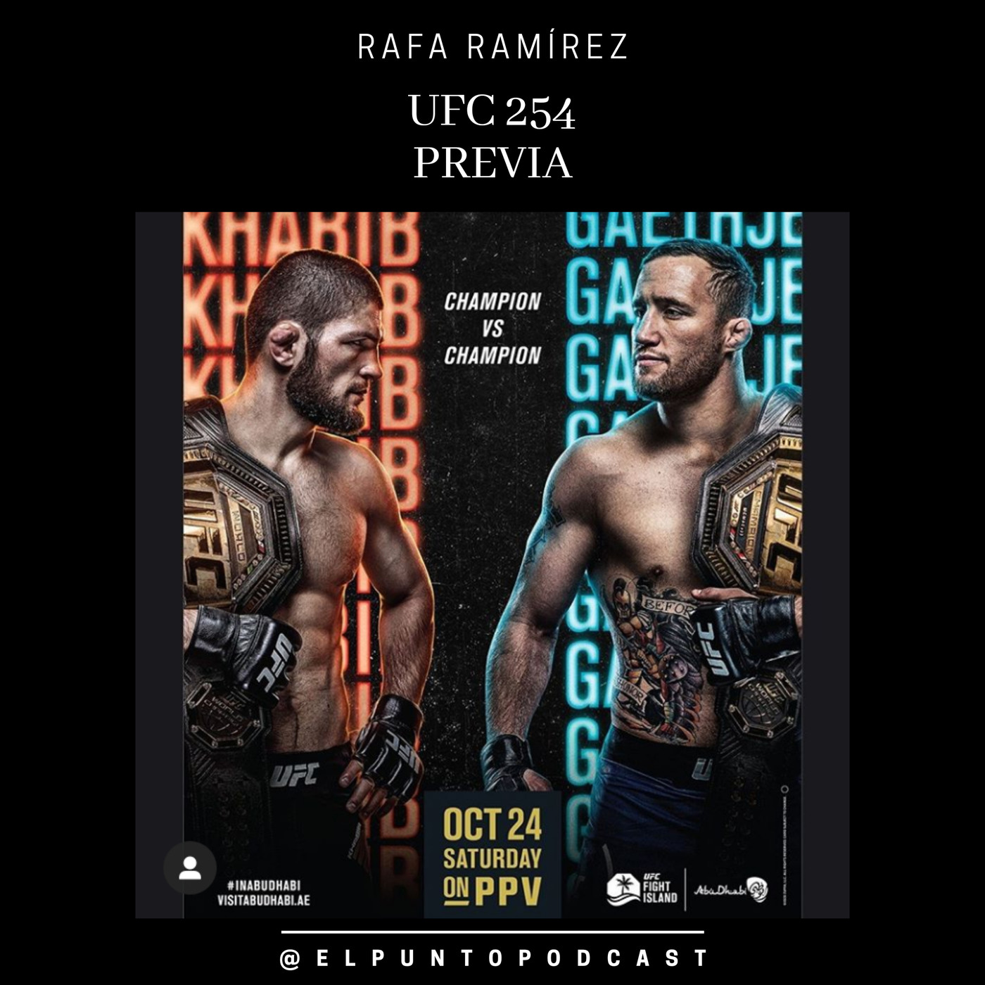 UFC 254 Khabib vs Gaethje PREVIA episode artwork