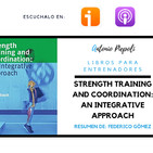 Strength training and coordination: an integrative approach - resumen por federico gÓmez
