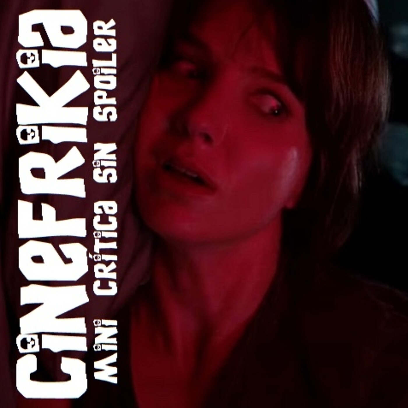 Cinefrikia El Podcast