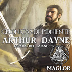 Crónicas de Poniente: Arthur Dayne "Espada del Amanecer"