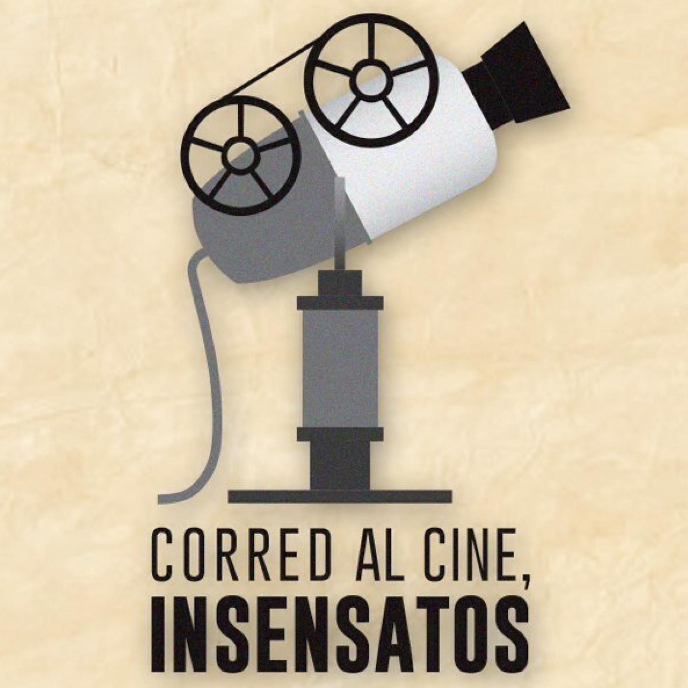 Corred al Cine, Insensatos