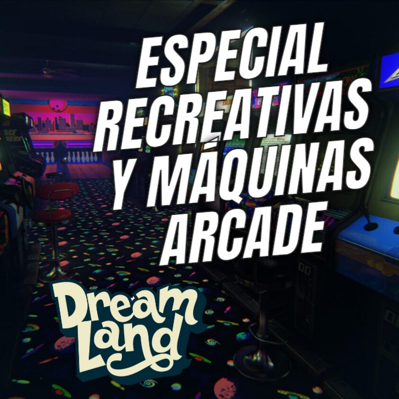 Dream Land Videojuegos