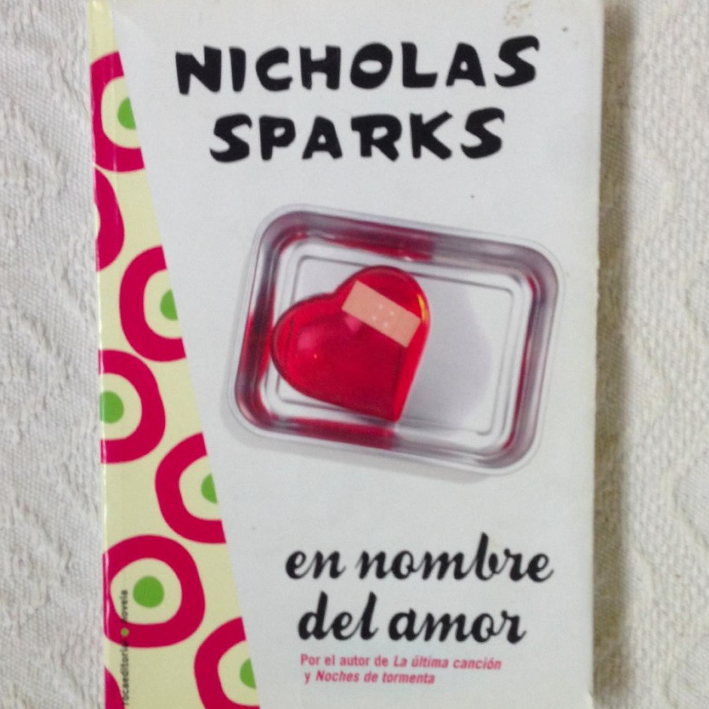 NICHOLAS SPARKS - En Nombre del AMOR 2