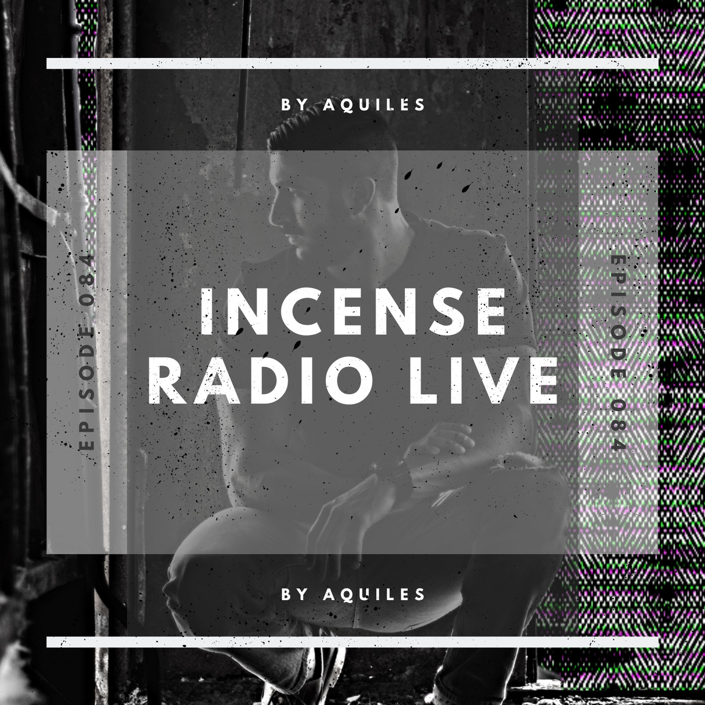 INCENSE Live PODCAST by Aquiles