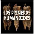 Cuarto milenio: Los primeros humanoides