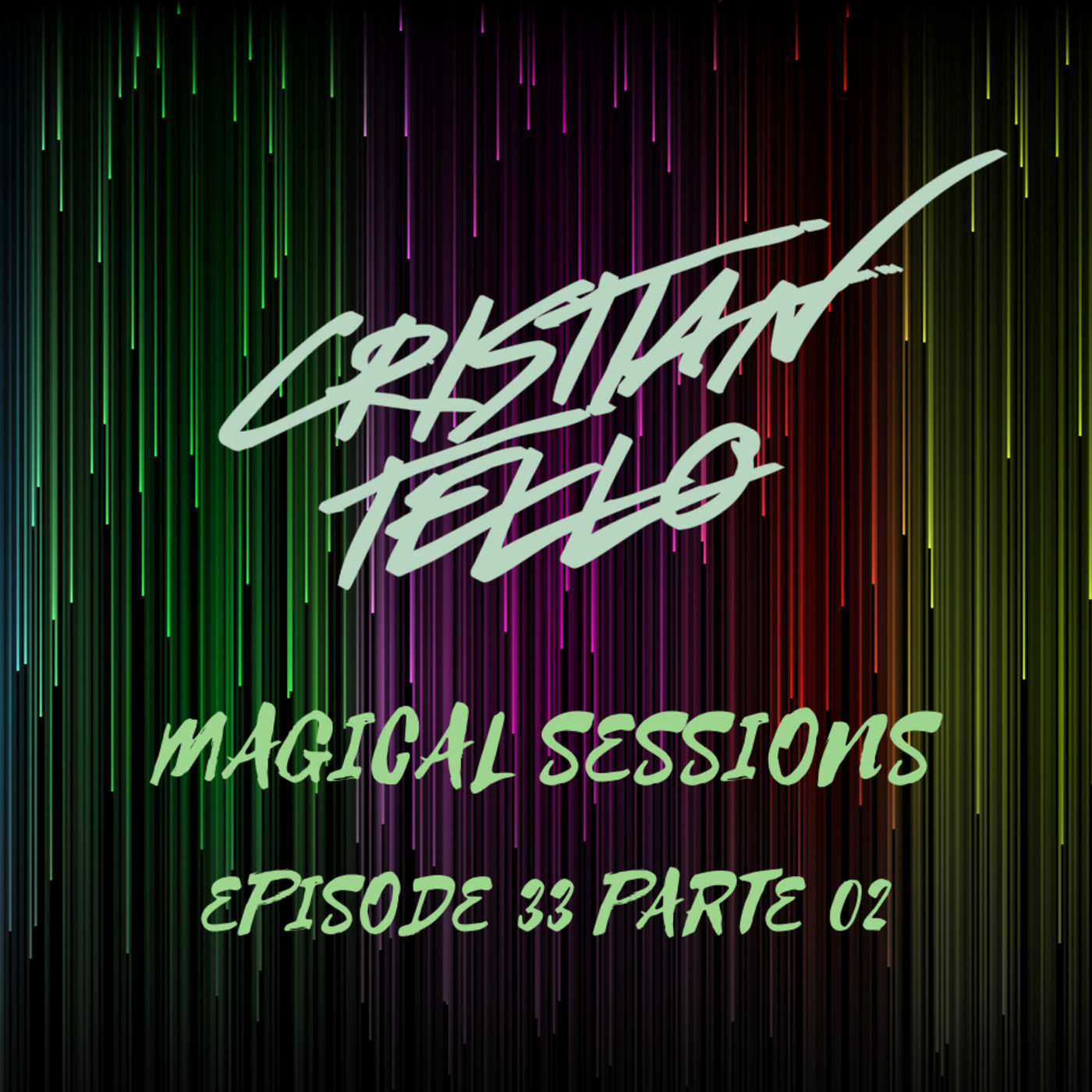 Cristian Tello Magical Sessions