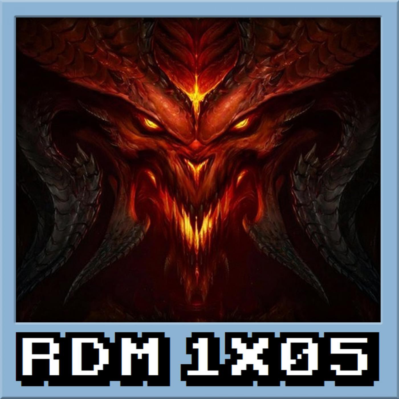RDM 1x05 - DIABLO: La Saga al completo (1996 - 2014) episode artwork
