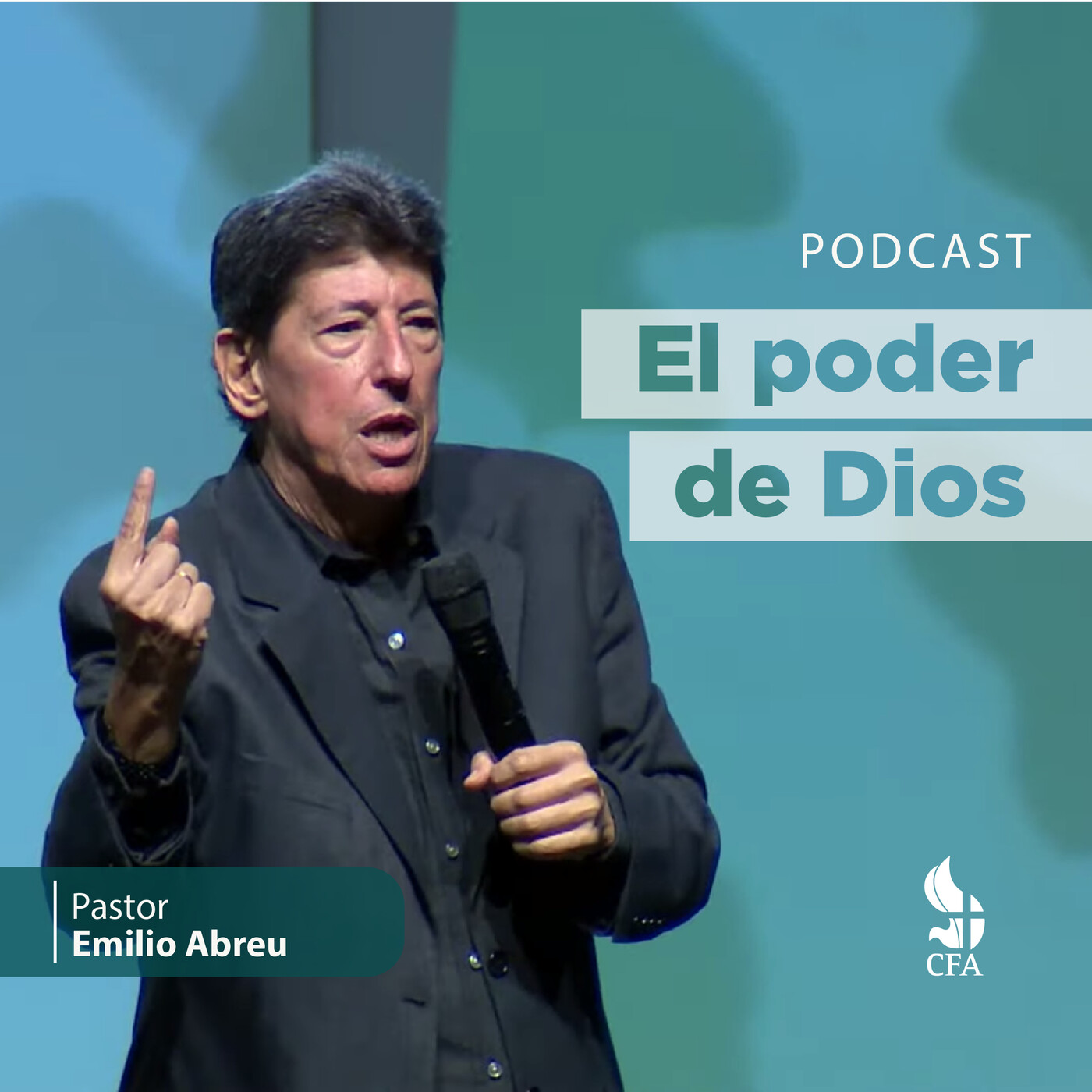 El poder de Dios - Pastor Emilio Abreu episode artwork