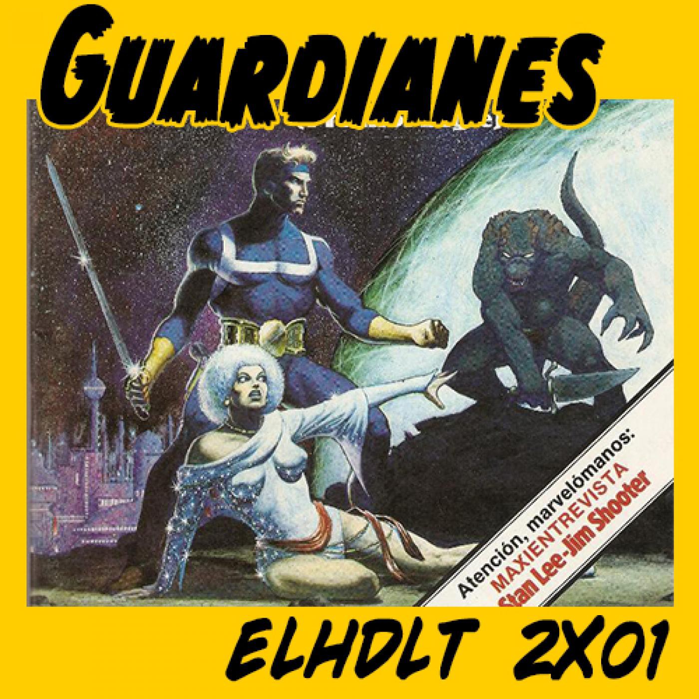 [ELHDLT] 2x01 Especial Guardianes de la Galaxia episode artwork