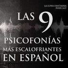 Las 9 Psicofonías más escalofriantes en español