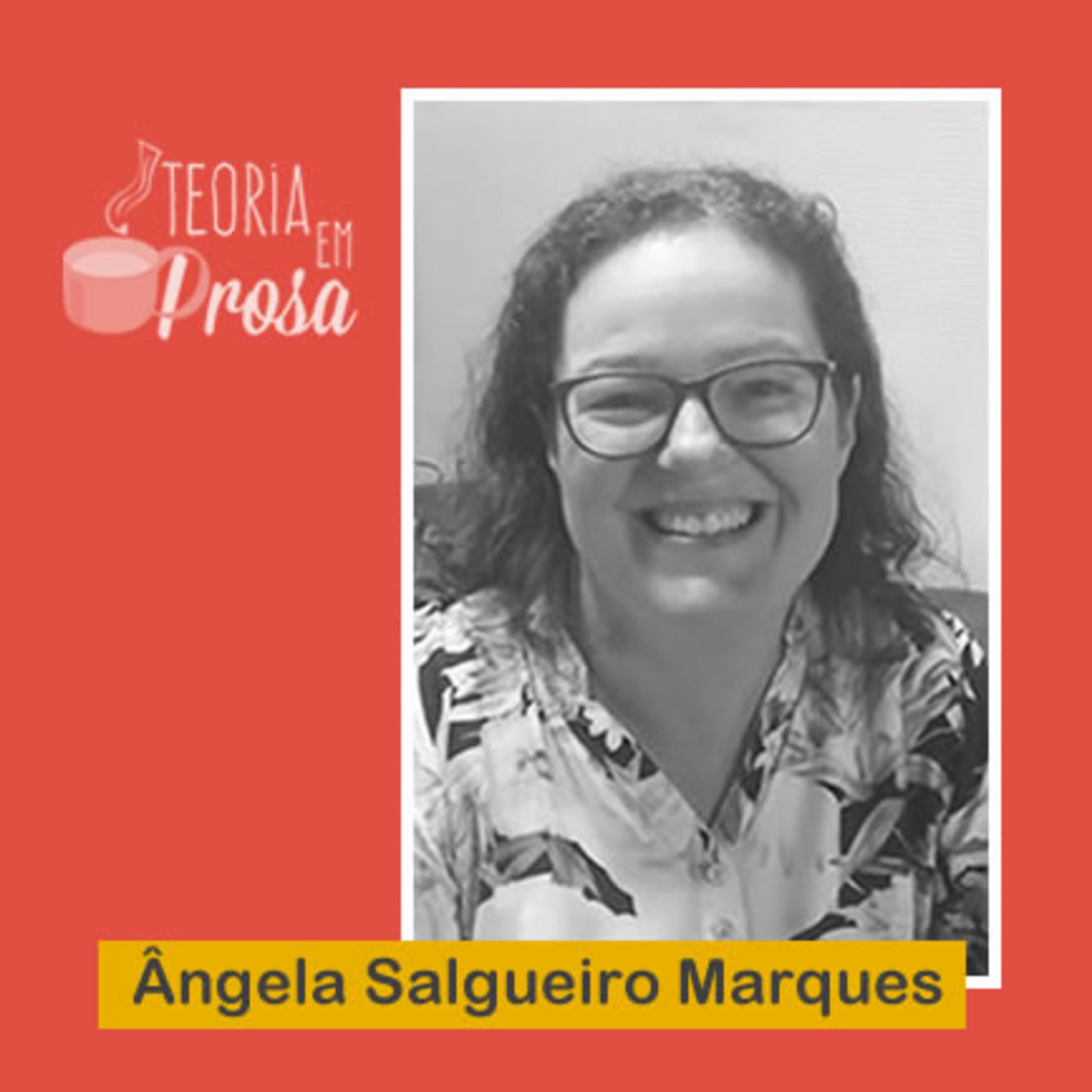 Teoria em Prosa: Saberes em Comunicação