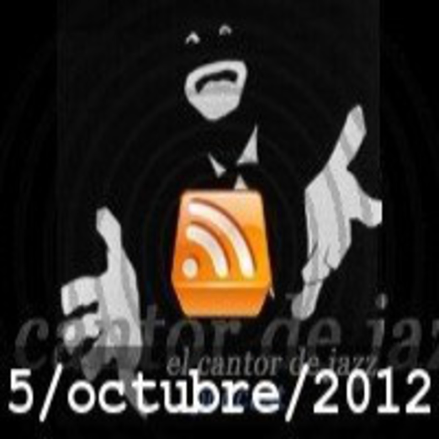 El Cantor de Jazz 05/10/2012: The Manhattan Transfer, 40 Aniversario episode artwork