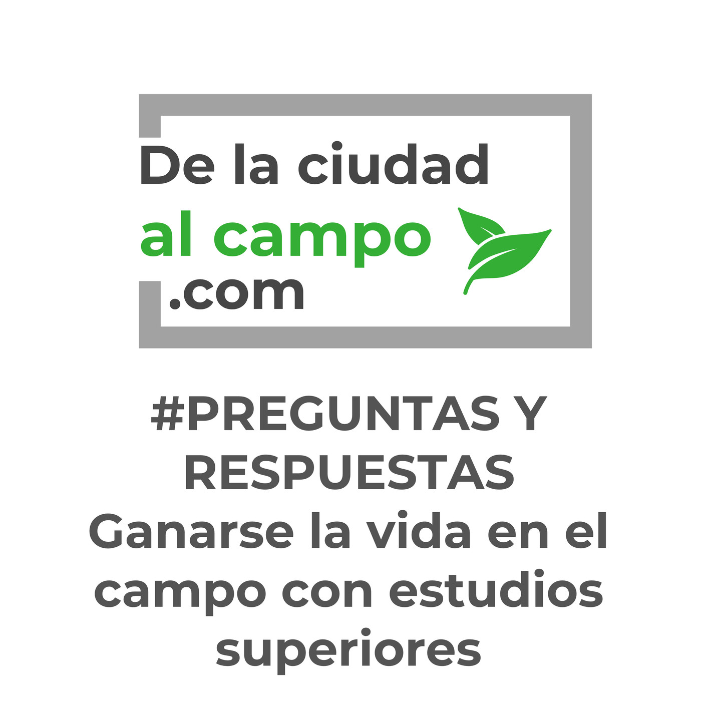 De la ciudad al campo