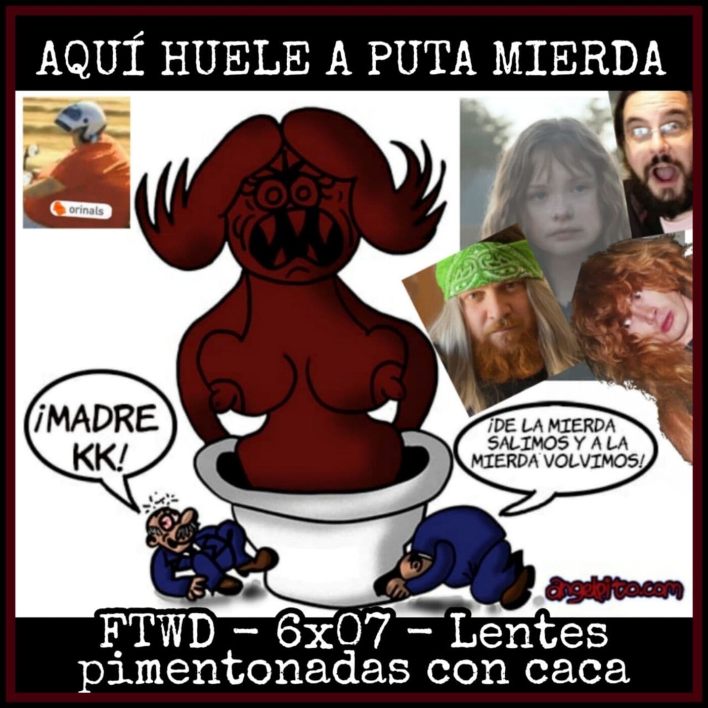 111 - AHAM - 6x07 - Fear the walking dead - Lentes de Pimentón y cagalera