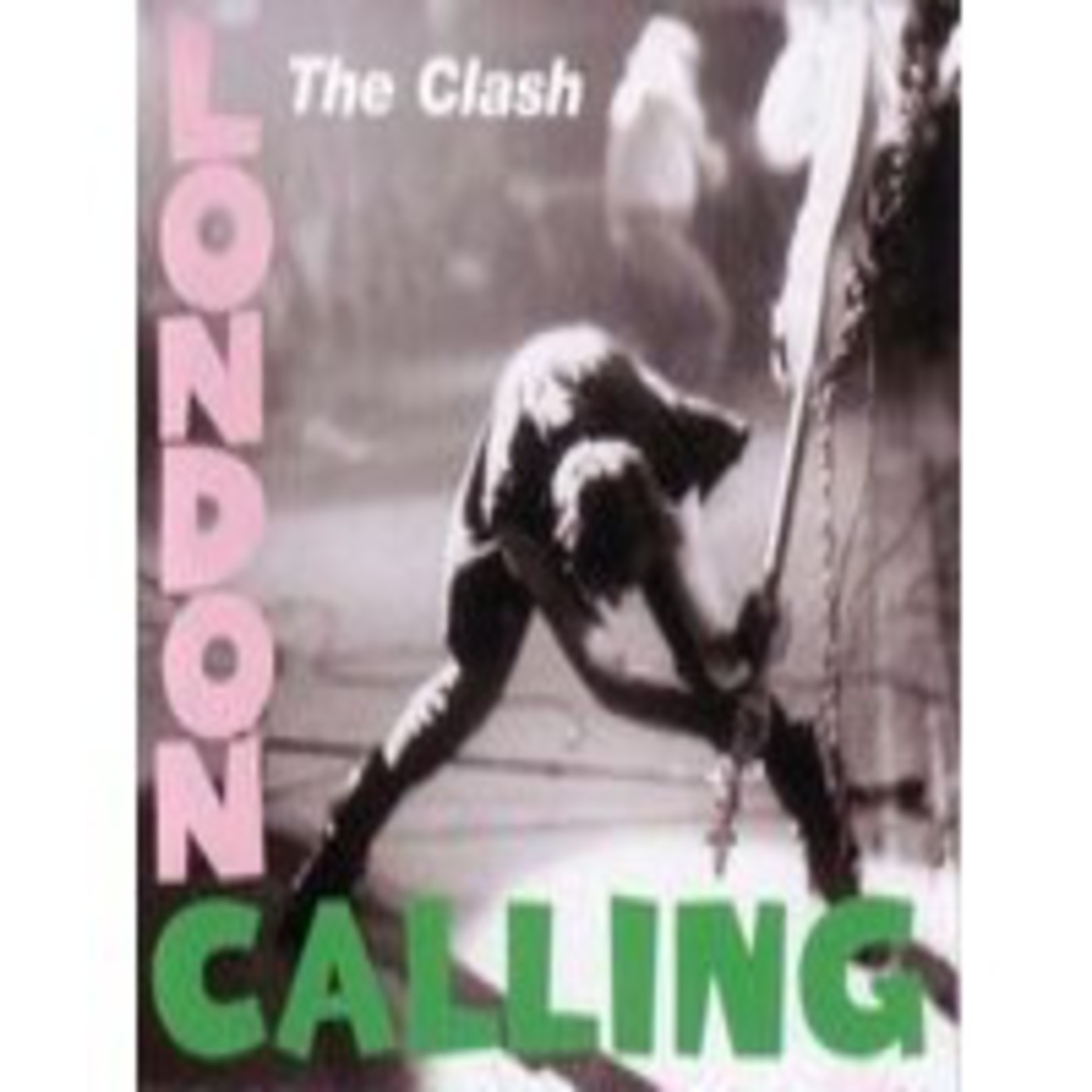 The Clash - London Calling (1979) - Disco 2 episode artwork