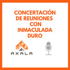 6.- Inmaculada Duro sobre concertación de reuniones comerciales B2B