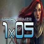 Legión Gamer España 1x05