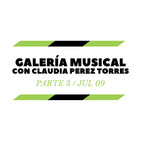 Galería Musical PARTE 3 / JUL 09