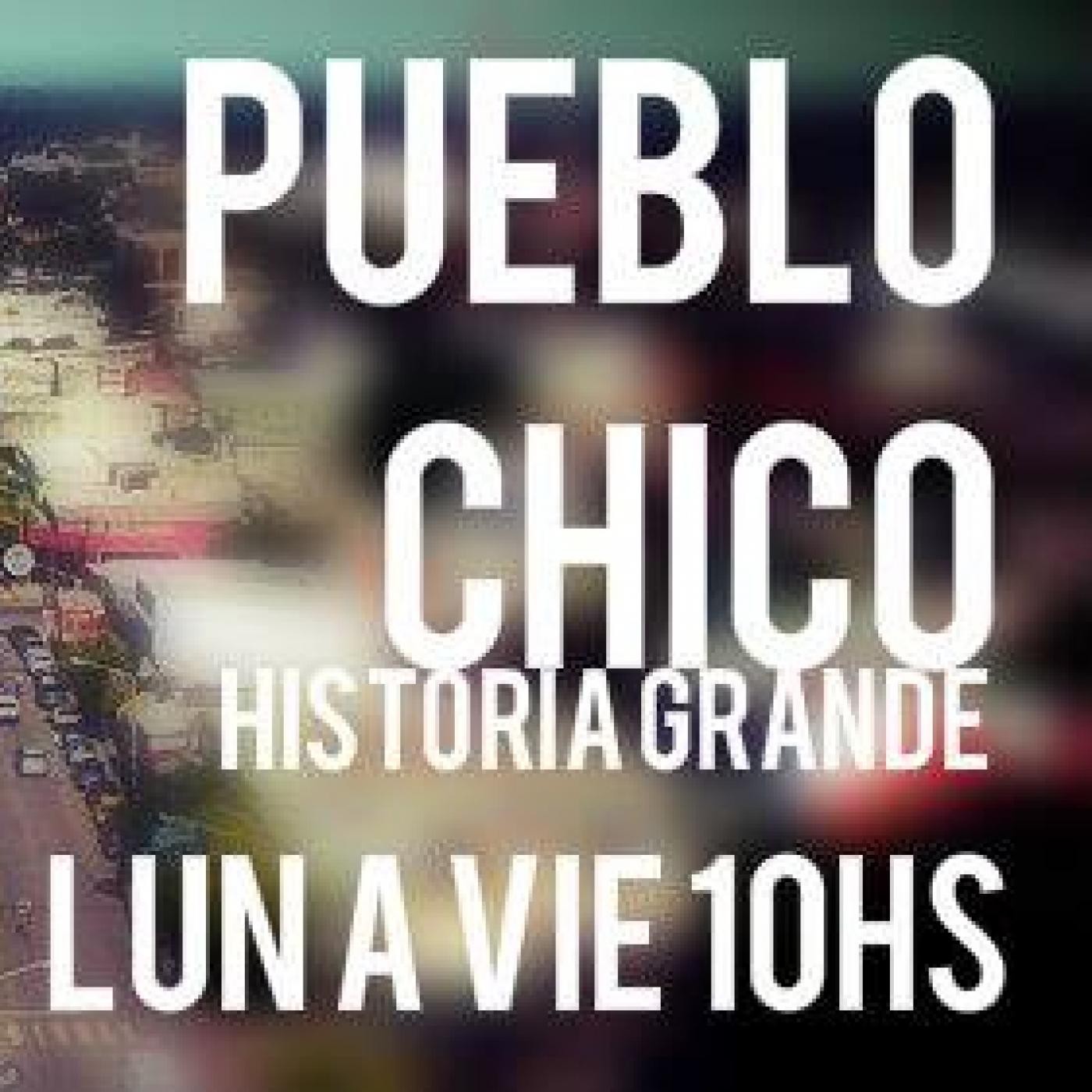 Pueblochicohistoriagrande