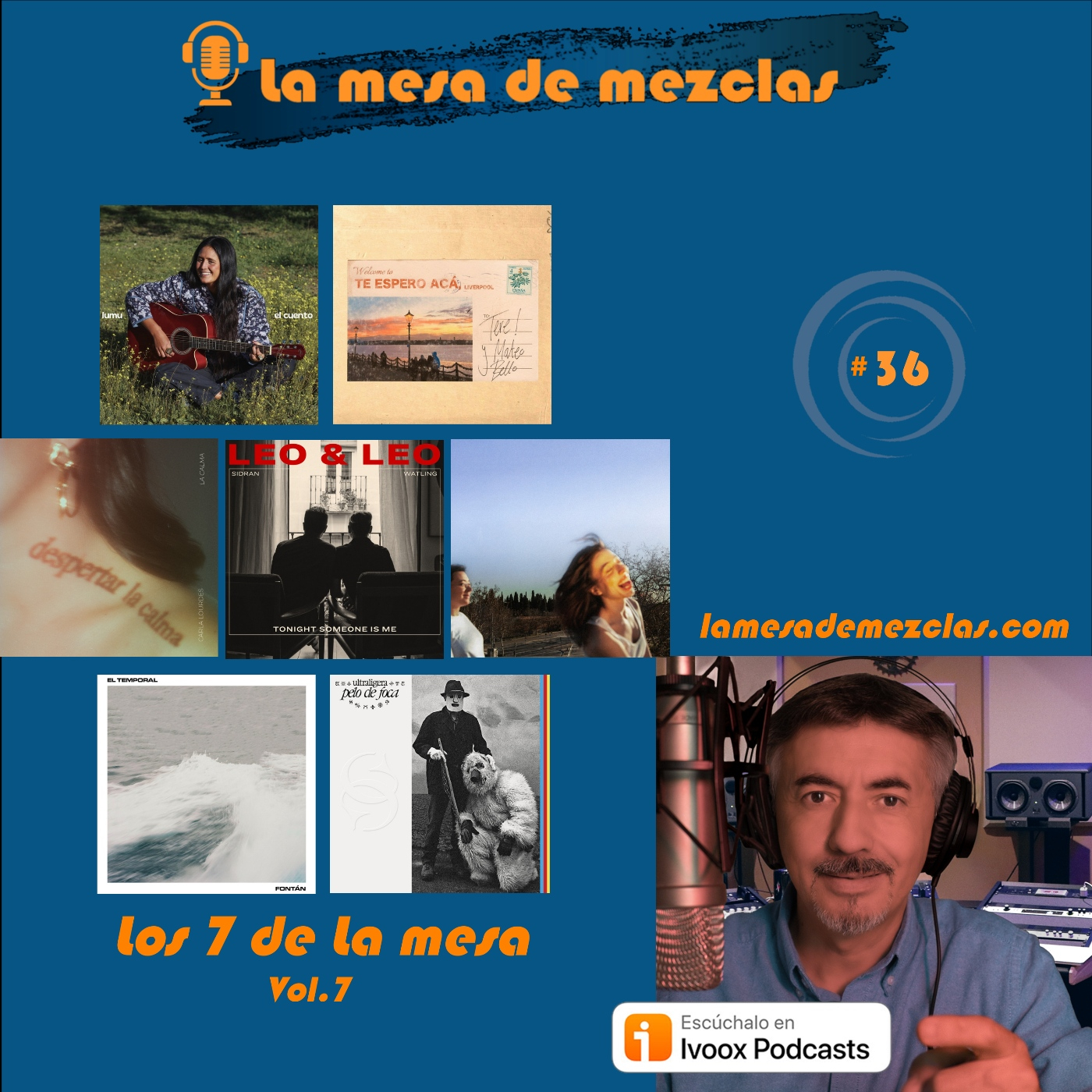 #36 LOS 7 DE LA MESA VOL.7 episode artwork