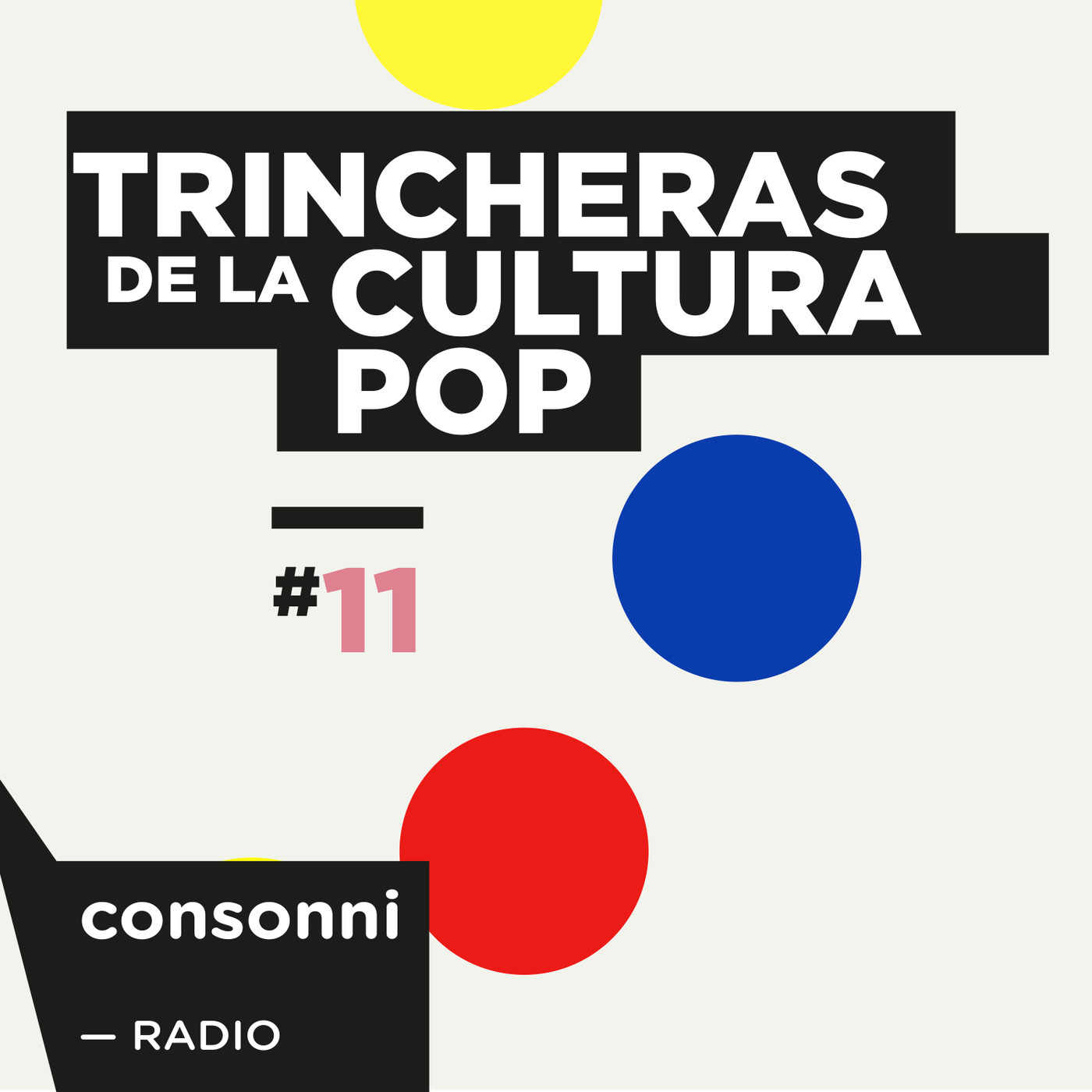 Trincheras de la cultura pop