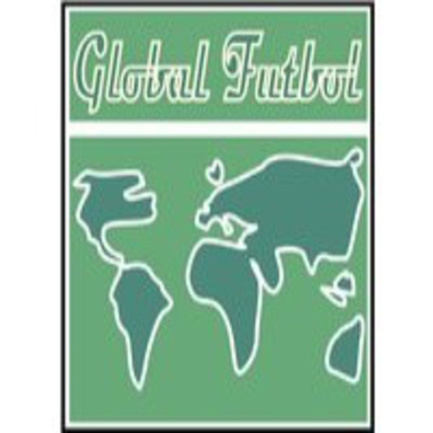 Podcast Global Futbol