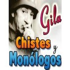 Gila: Chistes y Monólogos
